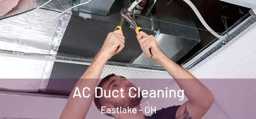  AC Duct Cleaning Eastlake - OH